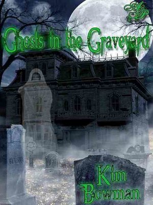 cover image of Ghosts in the Graveyard